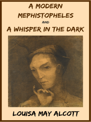 cover image of A Modern Mephistopheles and a Whisper in the Dark